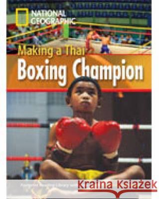 Making a Thai Boxing Champion : Text in English. Niveau A2 Rob Waring 9781424010660 National Geographic Learning