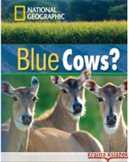 Blue Cows? : Footprint Reading Library 1600 Rob Waring 9781424010875 National Geographic Learning
