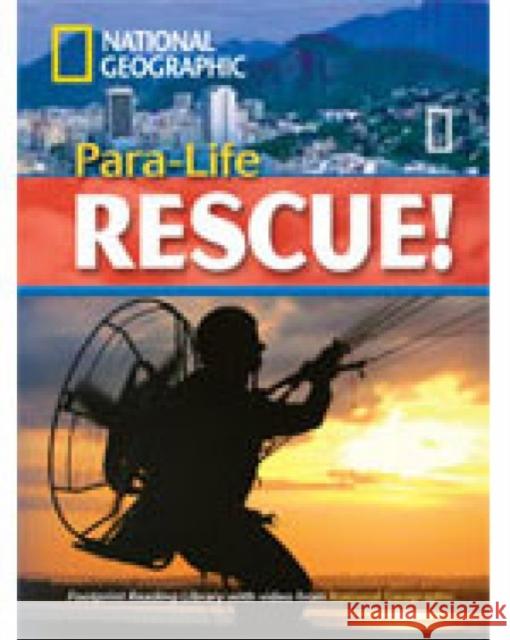 ParaLife Rescue! : Footprint Reading Library 1900 Rob Waring 9781424011094 0