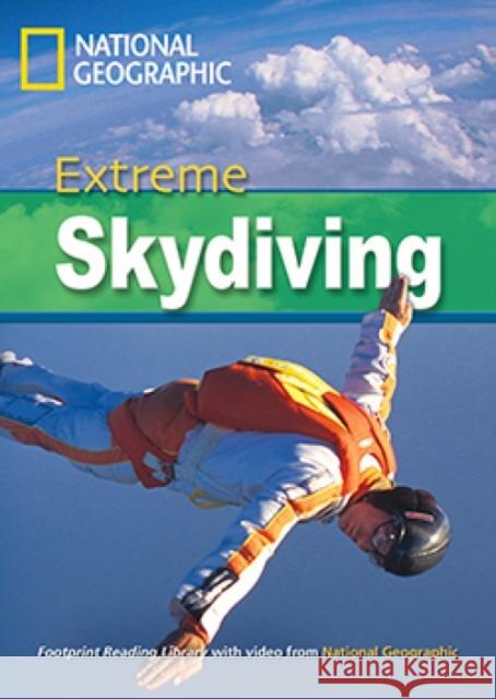 Extreme Sky Diving : Footprint Reading Library 2200 Rob Waring 9781424011193 National Geographic Learning