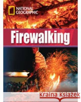 Firewalking National Geographic 9781424011391 CENGAGE LEARNING
