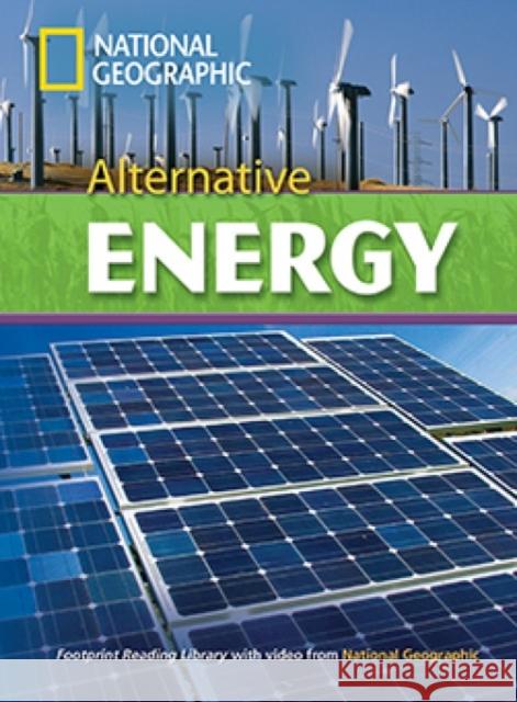 Alternative Energy : Footprint Reading Library 3000 Rob Waring National Geographic 9781424011414 CENGAGE LEARNING