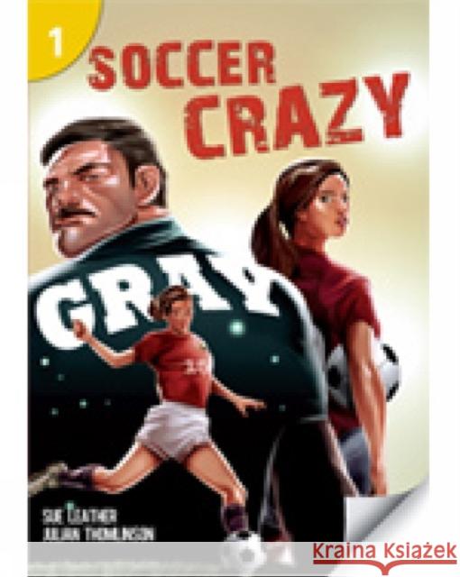 Soccer Crazy: Page Turners 1: 0 Leather, Sue 9781424046539