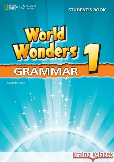 World Wonders 1 Grammar Book (English) Green, Alexandra 9781424058426 HEINLE