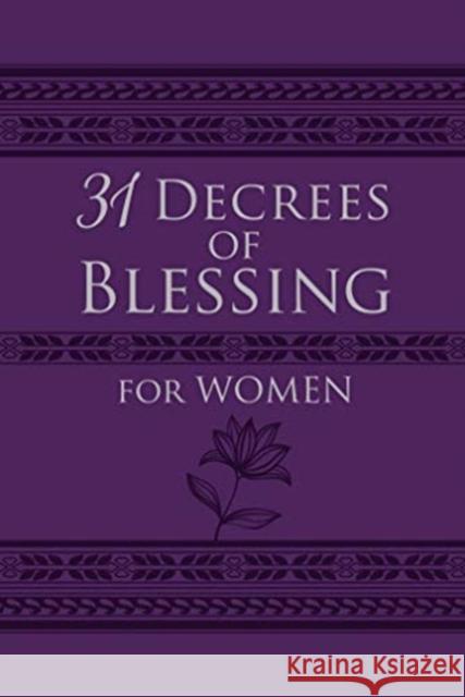 31 Decrees of Blessing for Women Patricia King 9781424558001
