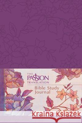 The Passion Translation: Bible Study Journal (Peony) Broadstreet Publishing 9781424558247 BroadStreet Publishing