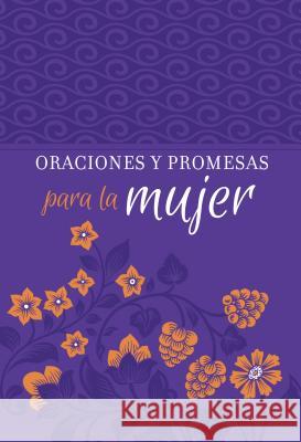 Oraciones Y Promesas Para La Mujer Broadstreet Publishing Group LLC 9781424559701