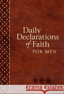 Daily Declarations of Faith for Men Joan Hunter 9781424561933 Broadstreet Publishing