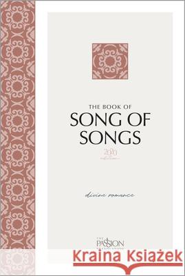 The Book of Song of Songs (2020 Edition): Divine Romance Brian Simmons 9781424563449