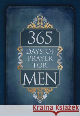 365 Days of Prayer for Men Broadstreet Publishing Group LLC 9781424564613