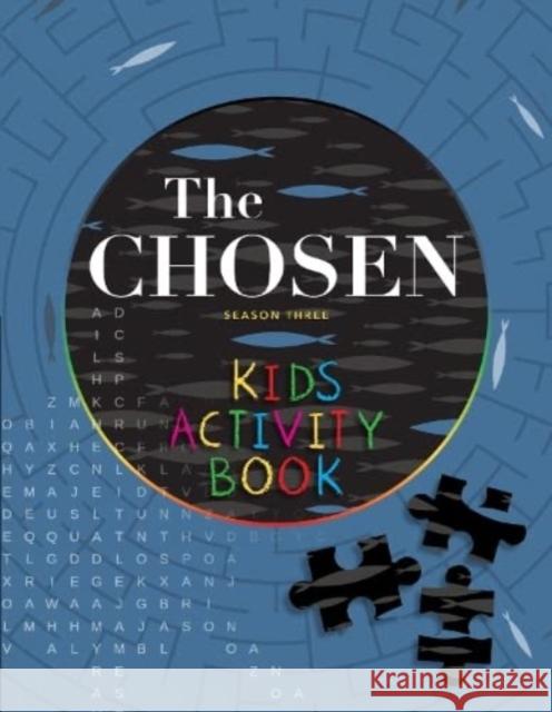 The Chosen Kids Activity Book: Season Three The Chosen LLC 9781424564897