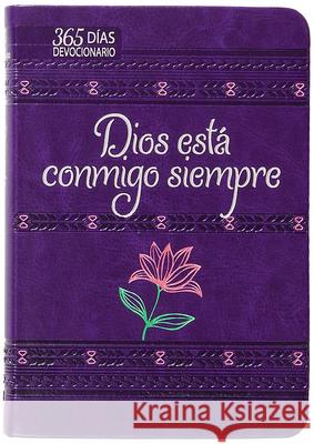 Dios Est? Conmigo Siempre: 365 Devociones Diarias Broadstreet Publishing Group LLC 9781424568680 Broadstreet Publishing