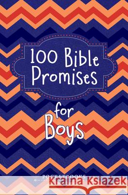 100 Bible Promises for Boys: Pocketbooks by Broadstreet Broadstreet Publishing Group LLC 9781424571604 Broadstreet Publishing