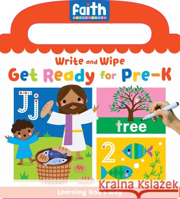 Write and Wipe - Get Ready for Pre-K Broadstreet Publishing Group LLC Faith Foundations 9781424573462 Broadstreet Publishing