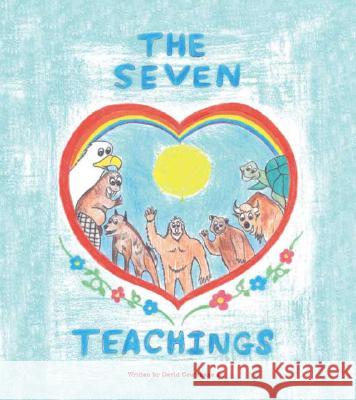 The Seven Teachings David Courchene 9781425102937 Trafford Publishing