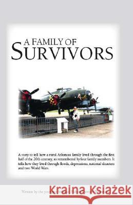 A Family of Survivors Nelton Duward Patterson 9781425110369 Trafford Publishing
