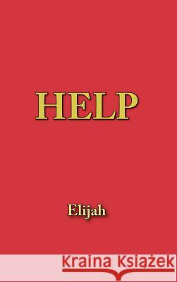 Help Elijah 9781425130565