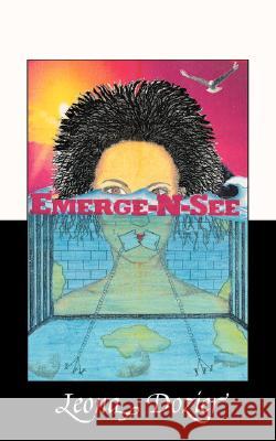 Emerge-N-See Dozier, Leona 9781425134785