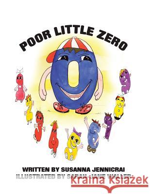 Poor Little Zero Susanna Jennicrai 9781425160869