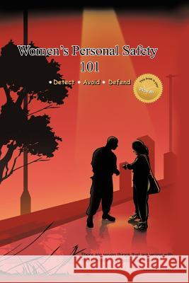 Women's Personal Safety 101 Scott Samue 9781425163198 Trafford Publishing