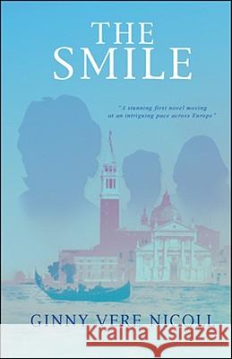 The Smile Ginny Vere Nicoll 9781425171537 TRAFFORD PUBLISHING