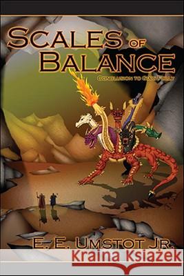 The Scales of Balance E.E. Umstot, Jr. 9781425179199 Trafford Publishing