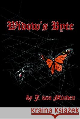 Widow's Byte J. Von Minden 9781425704759