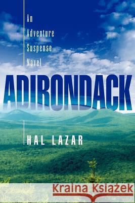 Adirondack Hal Lazar 9781425708566