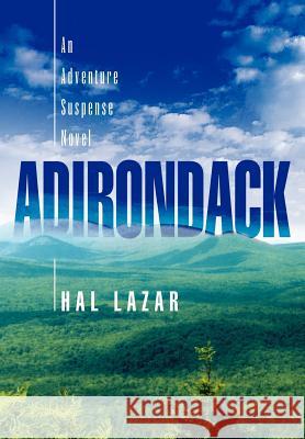 Adirondack Hal Lazar 9781425708573