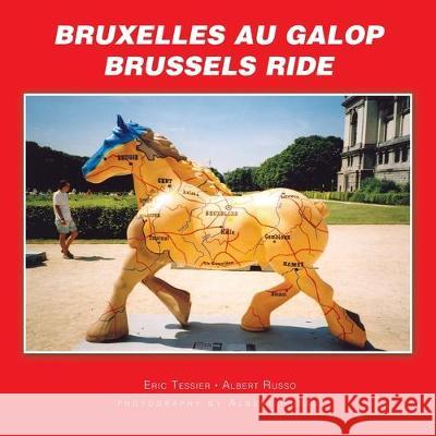 Brussels Ride Albert Russo, Eric Tessier 9781425710491