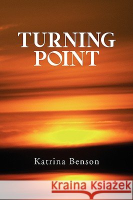 Turning Point Katrina Benson 9781425728441