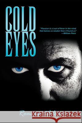 Cold Eyes Romina Wilcox 9781425731687