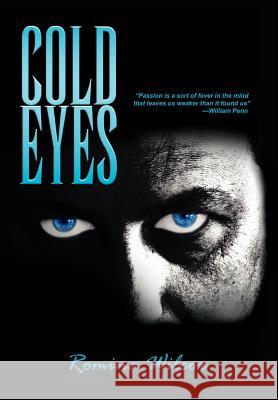 Cold Eyes Romina Wilcox 9781425731694