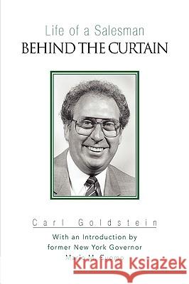 Behind the Curtain Carl Goldstein 9781425735869 Xlibris Corporation