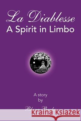 La Diablesse Bhena Basdeo 9781425746087 Xlibris Corporation