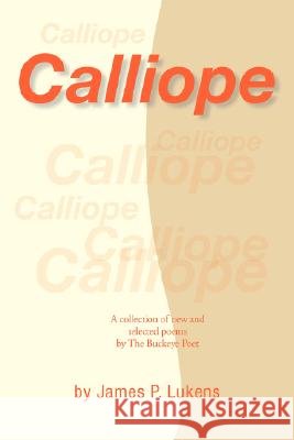 Calliope James P. Lukens 9781425749705