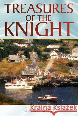 Treasures of the Knight Gaylen Greer 9781425751234