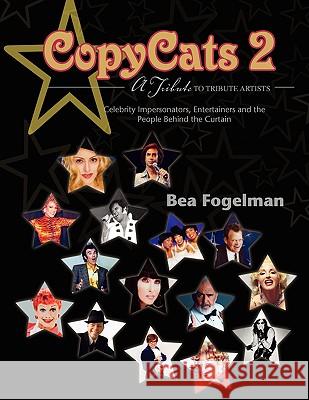 Copy Cats 2 Bea Fogelman 9781425754655 Xlibris Corporation