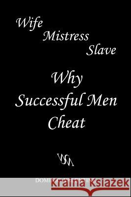 Wife Mistress Slave Position Passion Submission Dominic Valentine 9781425761622