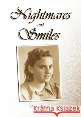 Nightmares and Smiles Mary Natan 9781425765415 Xlibris Corporation