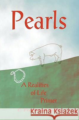 Pearls C. Frederick Charles 9781425766917 Xlibris Corporation