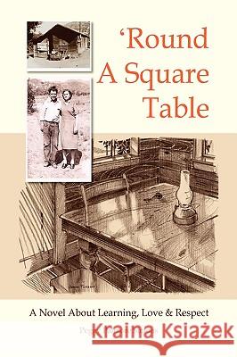 Round a Square Table Peggy Palmore Simons 9781425767327