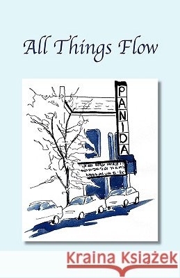 All Things Flow Robert H. Jr. Wright 9781425771300 Xlibris Corporation