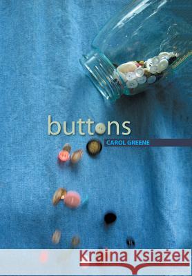 Buttons Carol Greene 9781425774202 Xlibris