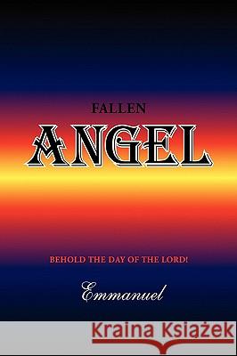 Fallen Angel Emmanuel 9781425782955