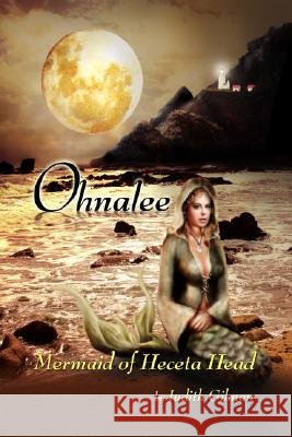 Ohnalee Judith Gilman 9781425786663