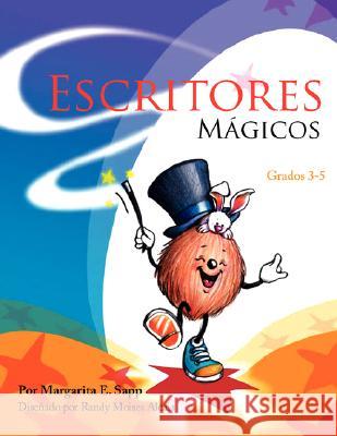 Escritores Magicos Margarita Sapp 9781425787103 Xlibris Corporation