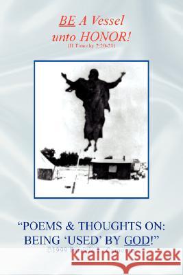 Poems & Thoughts on: Being 'Used' by God! Carpenter, Patricia L. 9781425793845