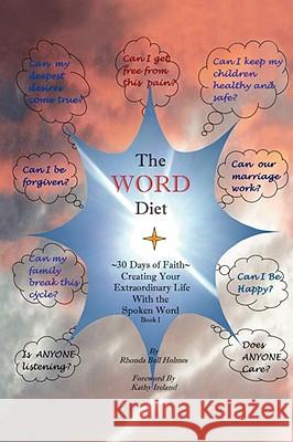 The WORD Diet Holmes, Rhonda Bell 9781425794729