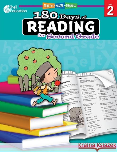 180 Days of Reading for Second Grade: Practice, Assess, Diagnose Dugan, Christine 9781425809232 Shell Education Pub